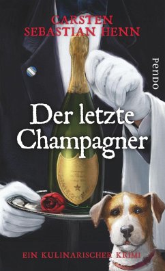 Der letzte Champagner / Professor Bietigheim Bd.5 (eBook, ePUB) - Henn, Carsten Sebastian