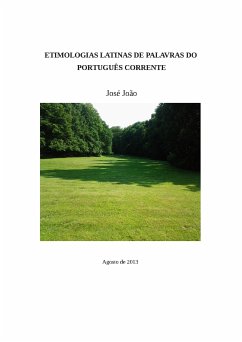 Etimologias latinas de palavras do portugues corrente (eBook, PDF) - João, José