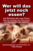 Wer will das jetzt noch essen? (eBook, ePUB)