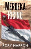 Merdeka Rising: Part Two of Black Sun, Red Moon: A Novel of Java (eBook, ePUB)