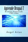 Aprende Drupal 7. El mejor Framework-CMS (eBook, ePUB)