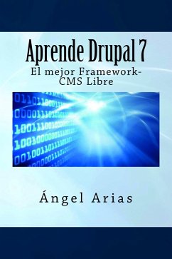 Aprende Drupal 7. El mejor Framework-CMS (eBook, ePUB) - Arias, Ángel