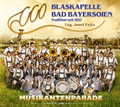 Musikantenparade - Blaskapelle Bad Bayersoien