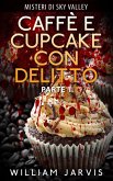 Caffè e Cupcake Con Delitto (eBook, ePUB)