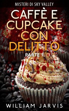 Cover Caffè e Cupcake Con Delitto (eBook, ePUB)