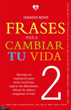 Frases para cambiar tu vida 2 (eBook, ePUB) - Novo, Ignacio