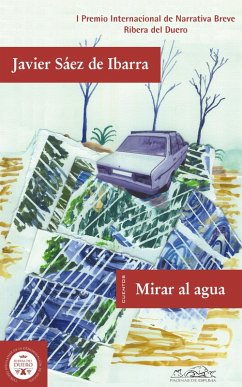 Mirar al agua (eBook, ePUB) - Sáez de Ibarra, Javier