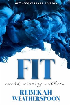 Fit (The Fit Trilogy, #1) (eBook, ePUB) - Weatherspoon, Rebekah