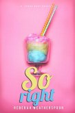 So Right (A Sugar Baby Novella, #2) (eBook, ePUB)