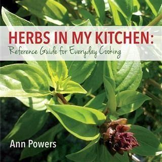 Herbs in My Kitchen: Reference Guide for Everyday Cooking (eBook, ePUB)