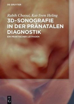 3D-Sonografie in der pränatalen Diagnostik (eBook, PDF) - Chaoui, Rabih; Heling, Kai-Sven