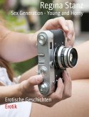 Sex Generation - Young and Horny (eBook, ePUB)