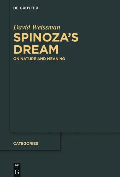 Spinoza's Dream (eBook, ePUB) - Weissman, David