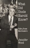 What Did Uncle Harold Know? (eBook, ePUB)