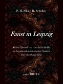 Faust in Leipzig. Kleine Chronik von Auerbachs Keller zu Leipzig nebst historischen Notizen über Auerbachs Hof. (eBook, ePUB)
