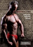 Bodybuilding. Erfolgreich, natürlich, gesund (eBook, ePUB)