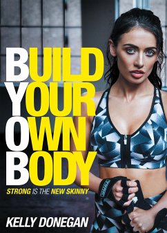 Build Your Own Body (eBook, ePUB) - Donegan, Kelly