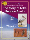Discovering Australia: The Story of Lake Bundoo Bunta (eBook, ePUB)