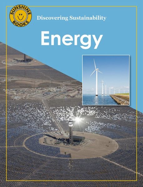 Discovering Sustainability: Energy (eBook, ePUB) Discovering Sustainability: Energy (eBook, ePUB)