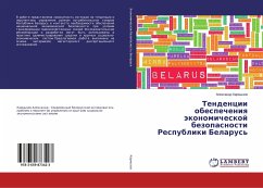 Tendencii obespecheniq äkonomicheskoj bezopasnosti Respubliki Belarus'