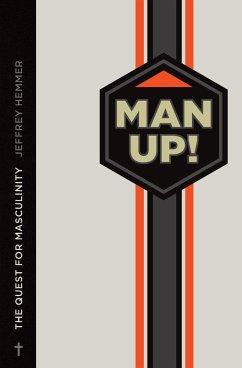 Man Up! - Hemmer, Jeffrey