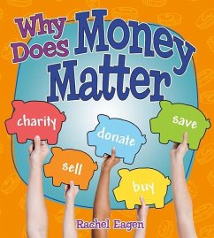 Why Does Money Matter? - Eagen, Rachel