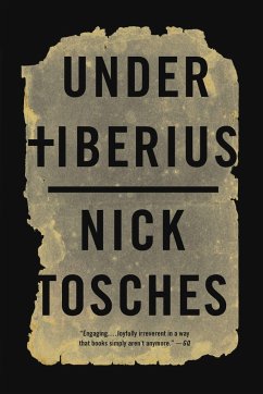 Under Tiberius - Tosches, Nick