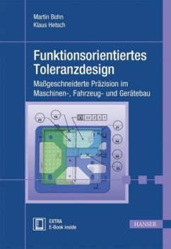 Funktionsorientiertes Toleranzdesign - Bohn, Martin;Hetsch, Klaus
