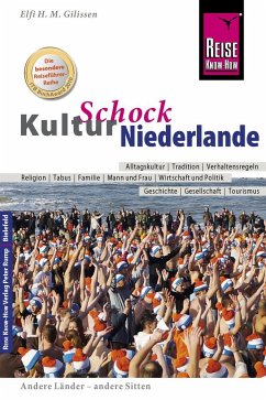 Reise Know-How KulturSchock Niederlande - Gilissen, Elfi H. M.