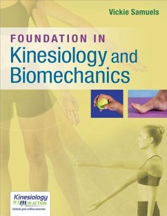 Foundations in Kinesiology and Biomechanics - Samuels, Vickie