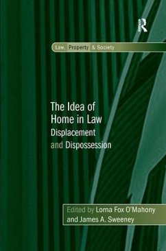 The Idea of Home in Law - O'Mahony, Lorna Fox; Sweeney, James A