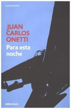 Para esta noche - Onetti, Juan C.