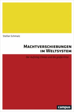 Machtverschiebungen im Weltsystem - Schmalz, Stefan