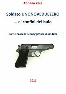 Soldato unonoveduezero ai confini del buio (fixed-layout eBook, ePUB) - Zara, Adriano