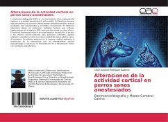 Alteraciones de la actividad cortical en perros sanos anestesiados