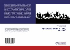 Russkaq armiq w 1813, 1814 gg. - Voskobojnikov, Sergej;Shishova, Natal'ya