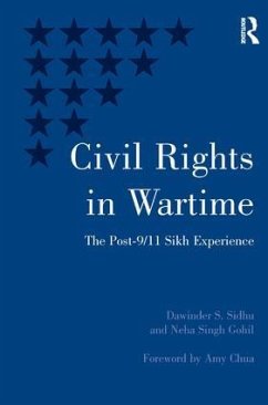 Civil Rights in Wartime - Sidhu, Dawinder S; Gohil, Neha Singh