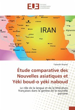 Étude comparative des Nouvelles asiatiques et Yéki boud-o yéki naboud - Shamsi, Tahereh