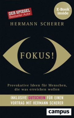 Fokus! - Scherer, Hermann