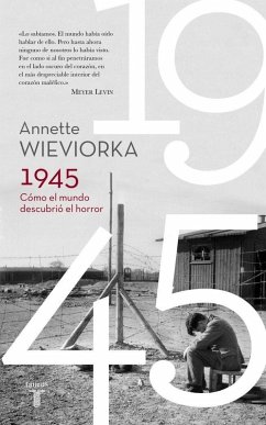 Cover 1945, cómo el mundo descubrió el horror