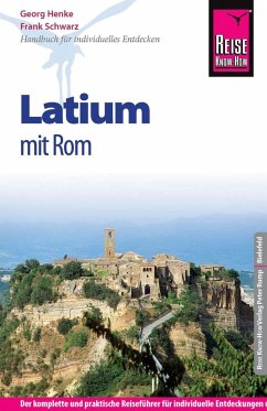 Reise Know-How Latium mit Rom - Henke, Georg;Schwarz, Frank