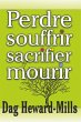 Perdre, souffrir, sacrifier et mourir - Bild 1
