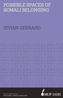 ISS 21 Possible Spaces of Somali Belonging - Gerrand, Vivian