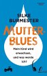 Mutterblues - Bild 1