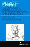 Life After Dawkins: The University of Melbourne in the Unified National System of Higher Education