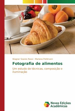 Fotografia de alimentos - Soares Rossi, Wagner;Pohlmann, Mariana