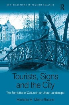 Tourists, Signs and the City - Metro-Roland, Michelle M