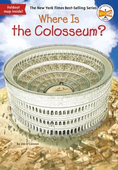 Where Is the Colosseum? - O'Connor, Jim; Who Hq