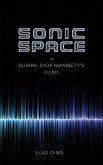 Sonic Space in Djibril Diop Mambety's Films Sonic Space in Djibril Diop Mambety's Films
