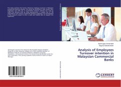 Analysis of Employees Turnover intention in Malaysian Commercial Banks